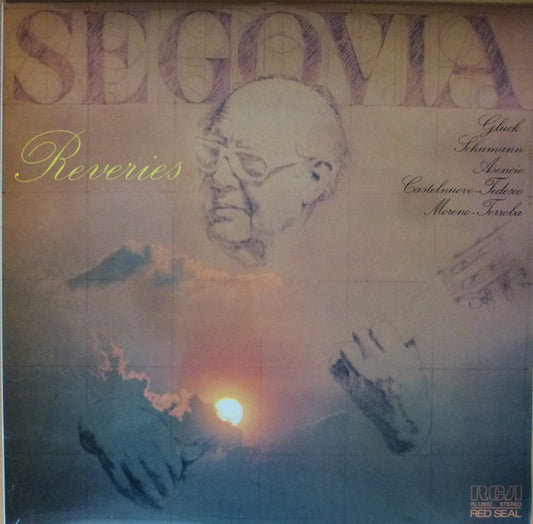 Andrés Segovia, Christoph Willibald Gluck, Robert Schumann, Vicente Asencio, Mario Castelnuovo Tedesco, Federico Moreno Torroba : Reveries (LP, Album)