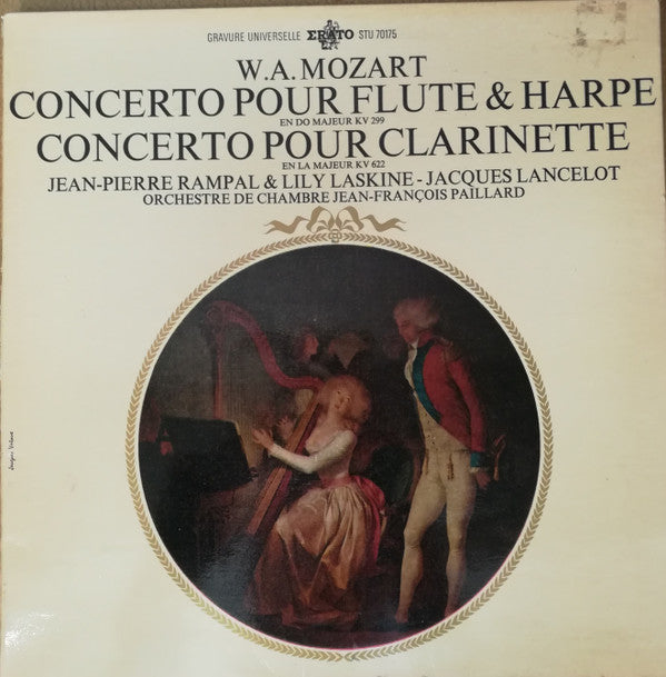 Wolfgang Amadeus Mozart / Jean-Pierre Rampal & Lily Laskine - Jacques Lancelot - Orchestre De Chambre Jean-François Paillard : Concerto Pour Flûte & Harpe En Do Majeur KV 299 / Concerto Pour Clarinette En La Majeur KV 622 (LP, RE, Gat)