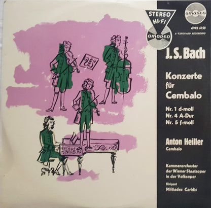 Johann Sebastian Bach - Chamber Orchestra Of The Vienna State Opera, Miltiades Caridis, Anton Heiller : Konzerte Für Cembalo Und Orchester Nr.1, Nr.4, Nr.5 (LP)