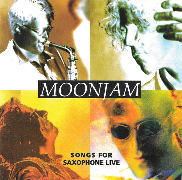 Moonjam : Songs For Saxophone Live (CD, Album)