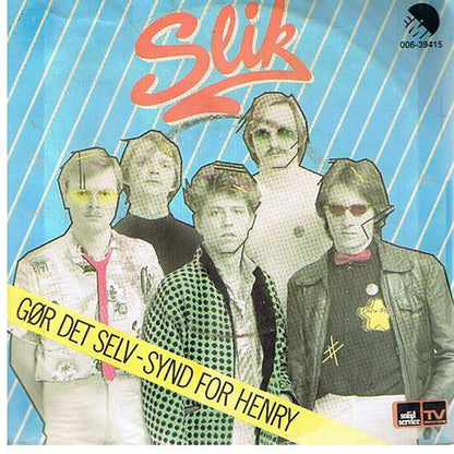 Slik (2) : Gør Det Selv / Synd For Henry (7", Single)