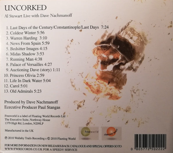 Al Stewart With Dave Nachmanoff : Uncorked (Al Stewart Live With Dave Nachmanoff) (CD, Album, RE)