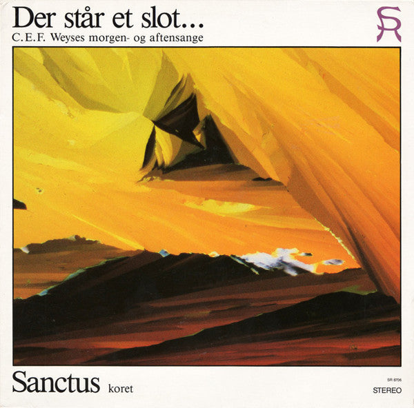 Ungdomskoret Sanctus : Der Står Et Slot... (LP, Album)