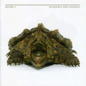 Blokk 5 : Scandals And Animals (CD, Album)