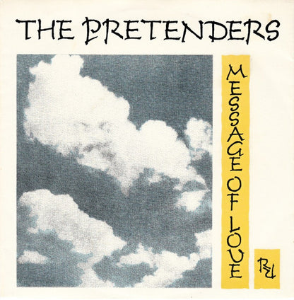 The Pretenders : Message Of Love (7", Single, Lar)