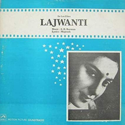 S. D. Burman, Majrooh Sultanpuri : Lajwanti (LP, RE)