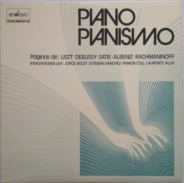 Jorge Bolet ·  Esteban Sánchez ·  Ramón Coll (2) ·  Laurence Allix : Piano / Pianisimo (LP, Comp)