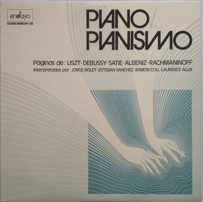 Jorge Bolet ·  Esteban Sánchez ·  Ramón Coll (2) ·  Laurence Allix : Piano / Pianisimo (LP, Comp)