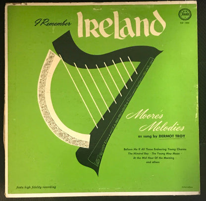 Thomas Moore Featuring Dermot Troy : I Remember Ireland (Beloved Melodies Of) (LP)