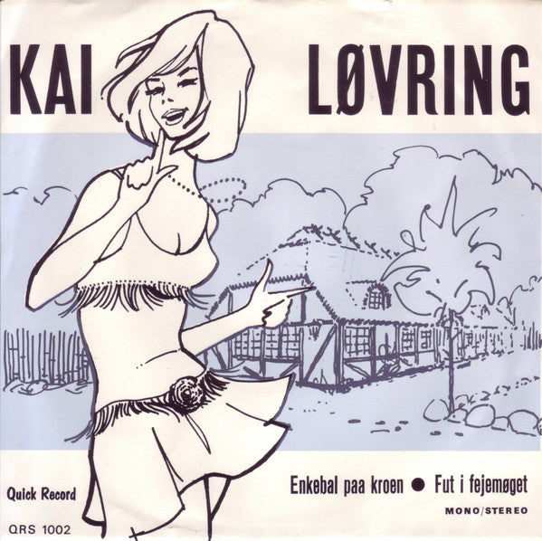 Kai Løvring : Enkebal På Kroen / Fut I Fejemøget (7", Single, Lig)