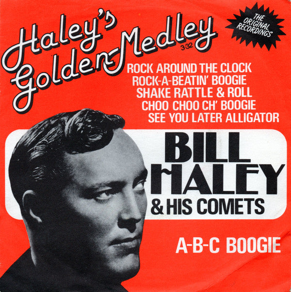 Bill Haley And His Comets : Haley's Golden Medley (7", Single)