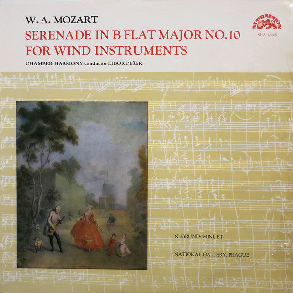 Wolfgang Amadeus Mozart, Komorní Harmonie, Libor Pešek : Serenade In B Flat Major No. 10 For Wind Instruments (LP, Mono, Blu)