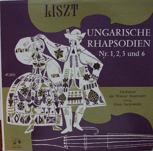 Franz Liszt, Johann Strauss Jr., Orchester Der Wiener Staatsoper, Hans Swarowsky : Ungarische Rhapsodien Nr. 1, 2, 3 Und 6 (LP)