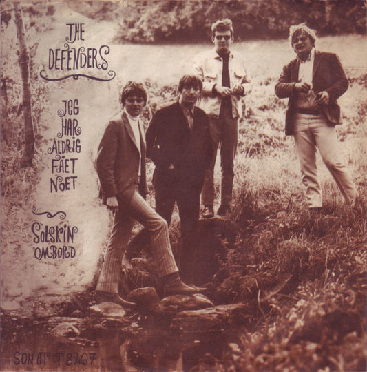 The Defenders (6) : Jeg Har Aldrig Fået Noet / Solskin Ombord (7", Single, 3 p)