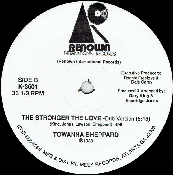 Towanna Sheppard : The Stronger The Love (12")