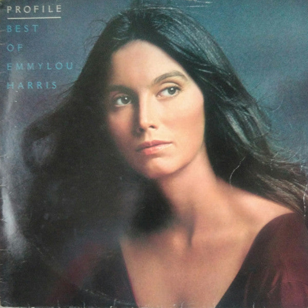 Emmylou Harris : Profile / Best Of Emmylou Harris (LP, Comp)