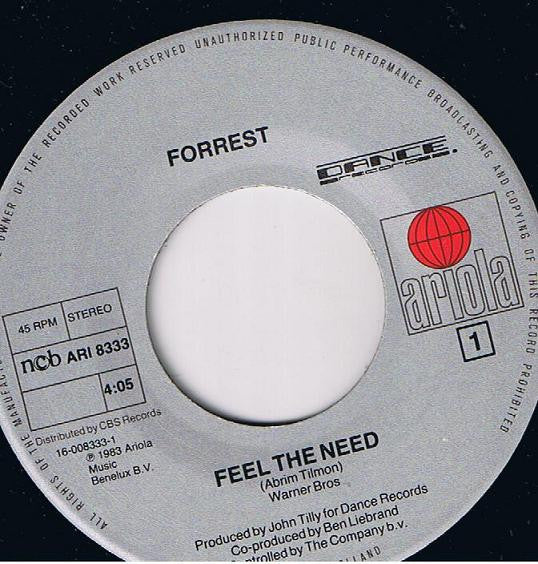 Forrest : Feel The Need (7", Single)