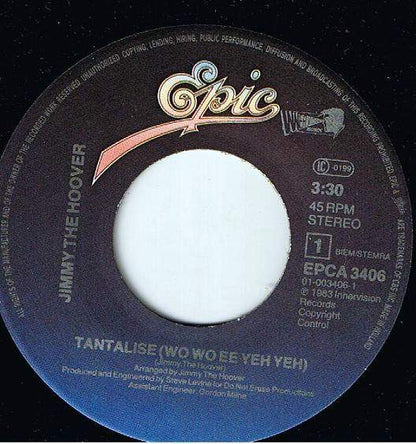 Jimmy The Hoover : Tantalise (Wo Wo Ee Yeh Yeh) (7", Single)