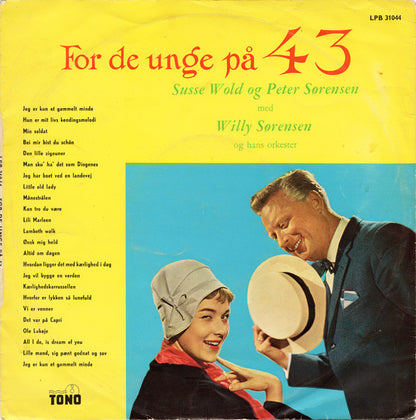 Susse Wold Og Peter Sørensen (2) Med Willy Sørensens Orkester : For De Unge På 43 (10", Mono)