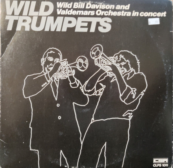 Wild Bill Davison And Valdemars Orchestra : Wild Trumpets (LP)