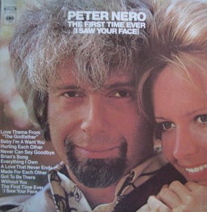 Peter Nero : The First Time Ever (I Saw Your Face) (LP, Album)