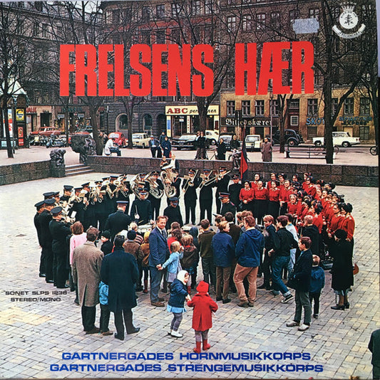 Gartnergades Strengemusikkorps, Gartnergades Hornmusikkorps : Frelsens Hær (LP, Album, Mono)