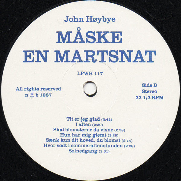 John Høybye / Lars Brogaard, Bo Stief, Aage Tanggaard Og Tritonus (9) : Måske En Martsnat - Og Andre Kompositioner Og Arrangementer For Kor Af John Høybye (LP, Album)