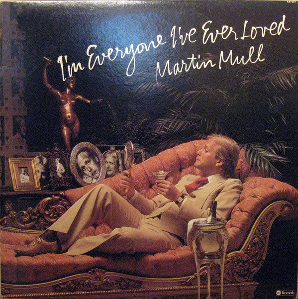 Martin Mull : I'm Everyone I've Ever Loved (LP, Album, San)