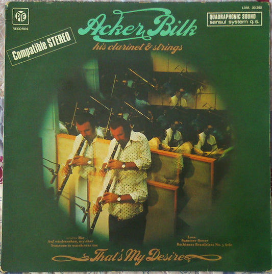 Acker Bilk , His Clarinet & Acker Bilk And Strings : That's My Desire (LP)