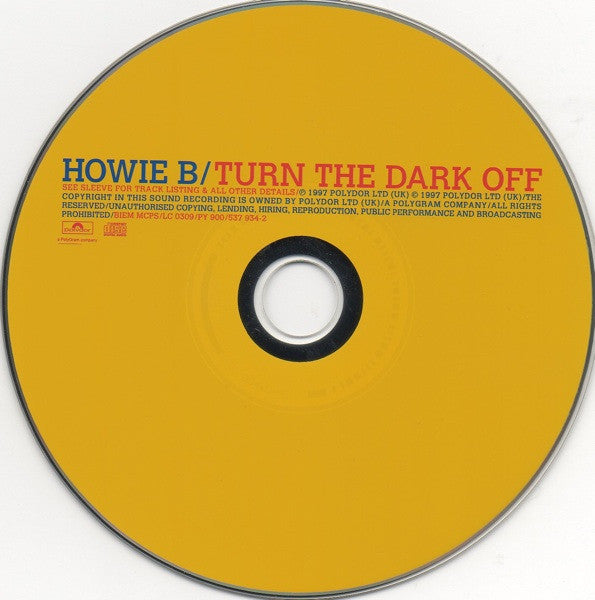 Howie B. : Turn The Dark Off (CD, Album)