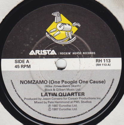 Latin Quarter : Nomzamo (One People One Cause) (7")