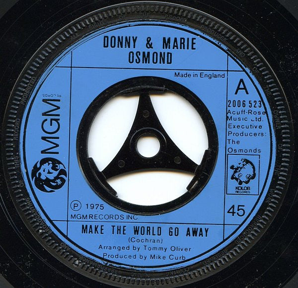 Donny & Marie Osmond : Make The World Go Away / Living On My Suspicion (7", Single, Lar)