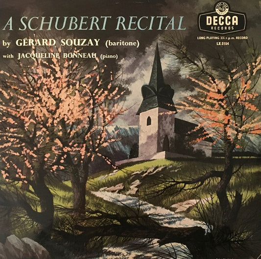 Franz Schubert / Gérard Souzay, Jacqueline Bonneau : A Schubert Recital (10")