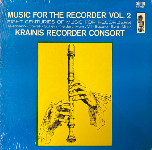 Georg Philipp Telemann • Arcangelo Corelli • Johann Hermann Schein • Neidhart Von Reuental • Tielman Susato • Henry VIII • William Byrd • Edward J. Miller, Krainis Recorder Consort : Music For The Recorder Vol. 2 Eight Centuries Of Music For Recorders (LP, Album)