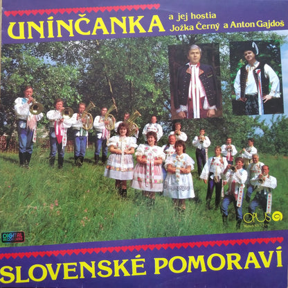 Unínčanka A Jej Hostia Jožka Černý A Anton Gajdoš : Slovenské Pomoraví (LP, Album)