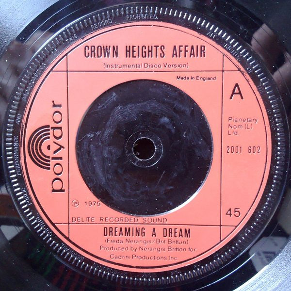 Crown Heights Affair : Dreaming A Dream (7")