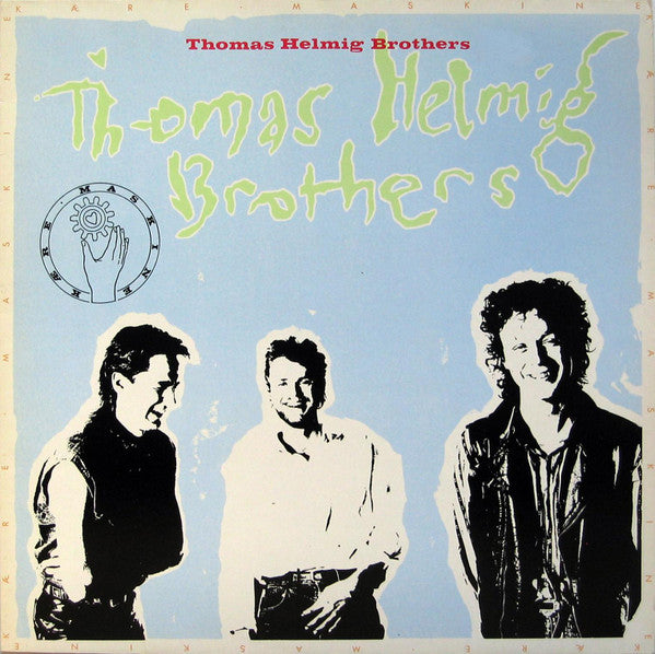 Thomas Helmig Brothers : Kære Maskine (LP, Album)