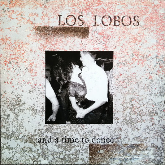 Los Lobos : ... And A Time To Dance (12", EP, RE)