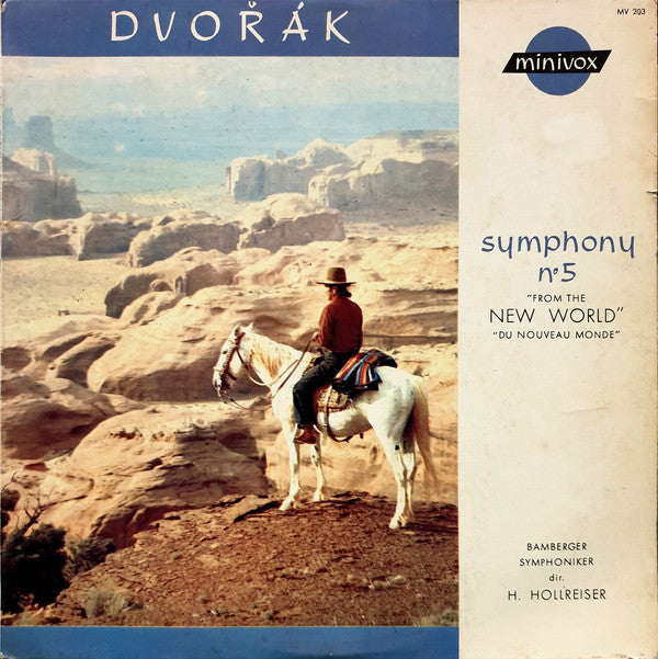 Antonín Dvořák, Bamberger Symphoniker Dir. Heinrich Hollreiser : Symphony No 5 In E Minor Op.95  "From The New World" "Du Nouveau Monde" (10", Album, Mono)