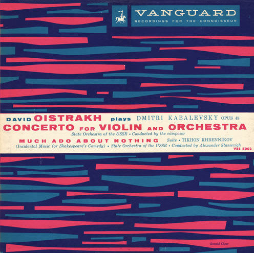 Dmitry Kabalevsky / Тихон Хренников - David Oistrach, Russian State Symphony Orchestra, Alexander Stassevich : Concerto For Violin And Orchestra, Op. 48 / Much Ado About Nothing—Suite (LP, Mono)