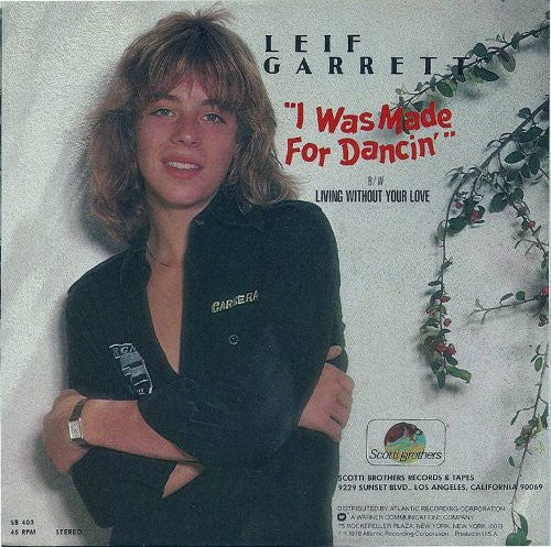 Leif Garrett : I Was Made For Dancin' (7", Single, SP )