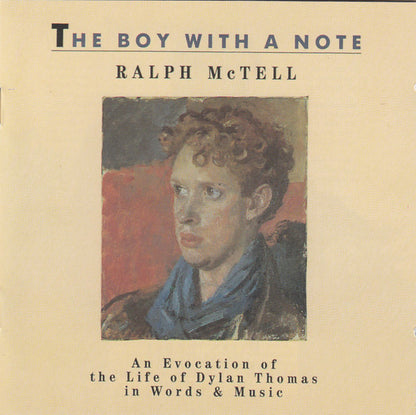 Ralph McTell : The Boy With A Note * An Evocation Of The Life Of Dylan Thomas In Words & Music (CD, Album)