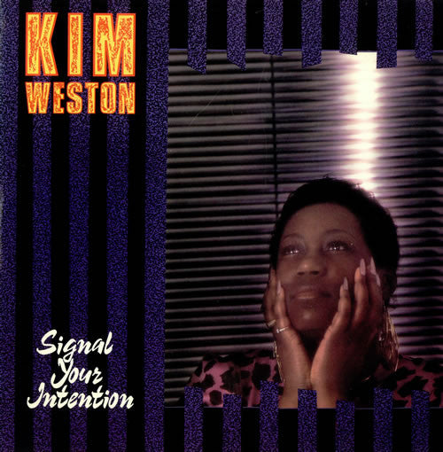 Kim Weston : Signal Your Intention (12")