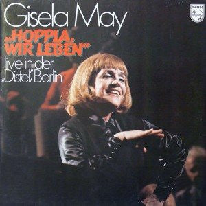 Gisela May : "Hoppla, Wir Leben" Live In Der "Distel", Berlin (LP, Album, RE)