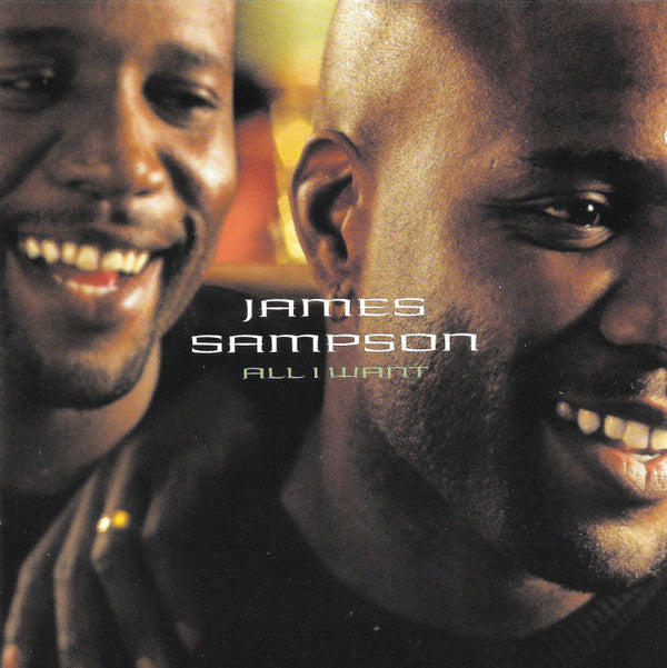 James Sampson : All I Want (CD, Album)