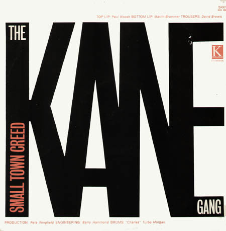 The Kane Gang : Small Town Creed (12")