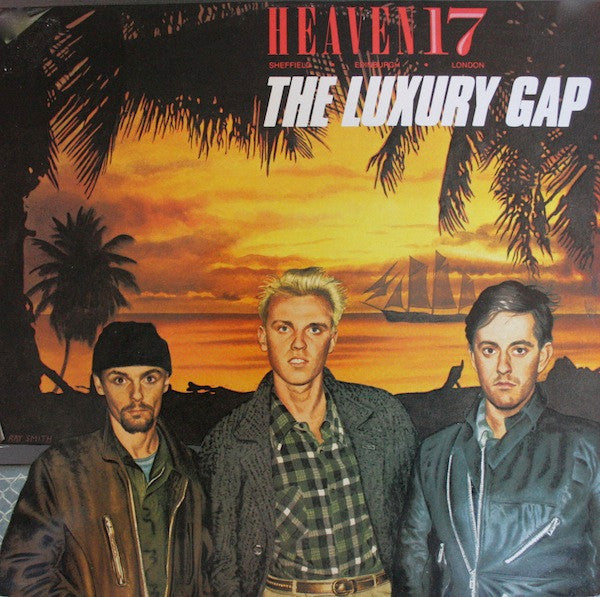 Heaven 17 : The Luxury Gap (LP, Album)