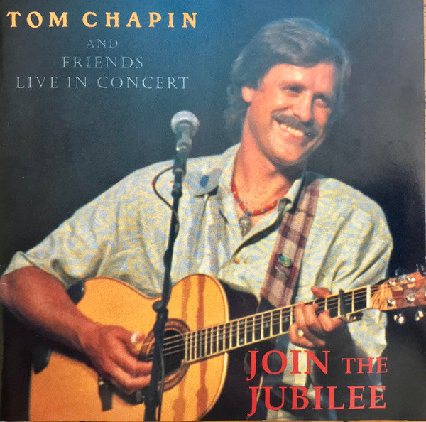 Tom Chapin : Join The Jubilee (And Friends In Concert) (CD, Album)