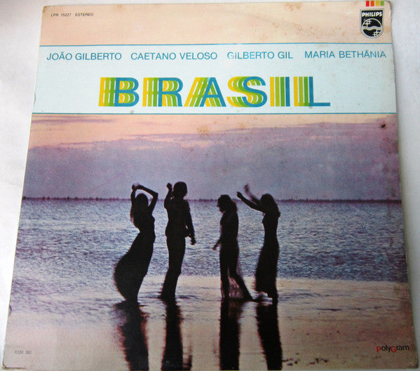 João Gilberto, Caetano Veloso, Gilberto Gil, Maria Bethânia : Brasil (LP, Album, Cap)