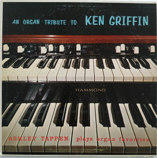 Ashley Tappen : An Organ Tribute To Ken Griffin (LP)